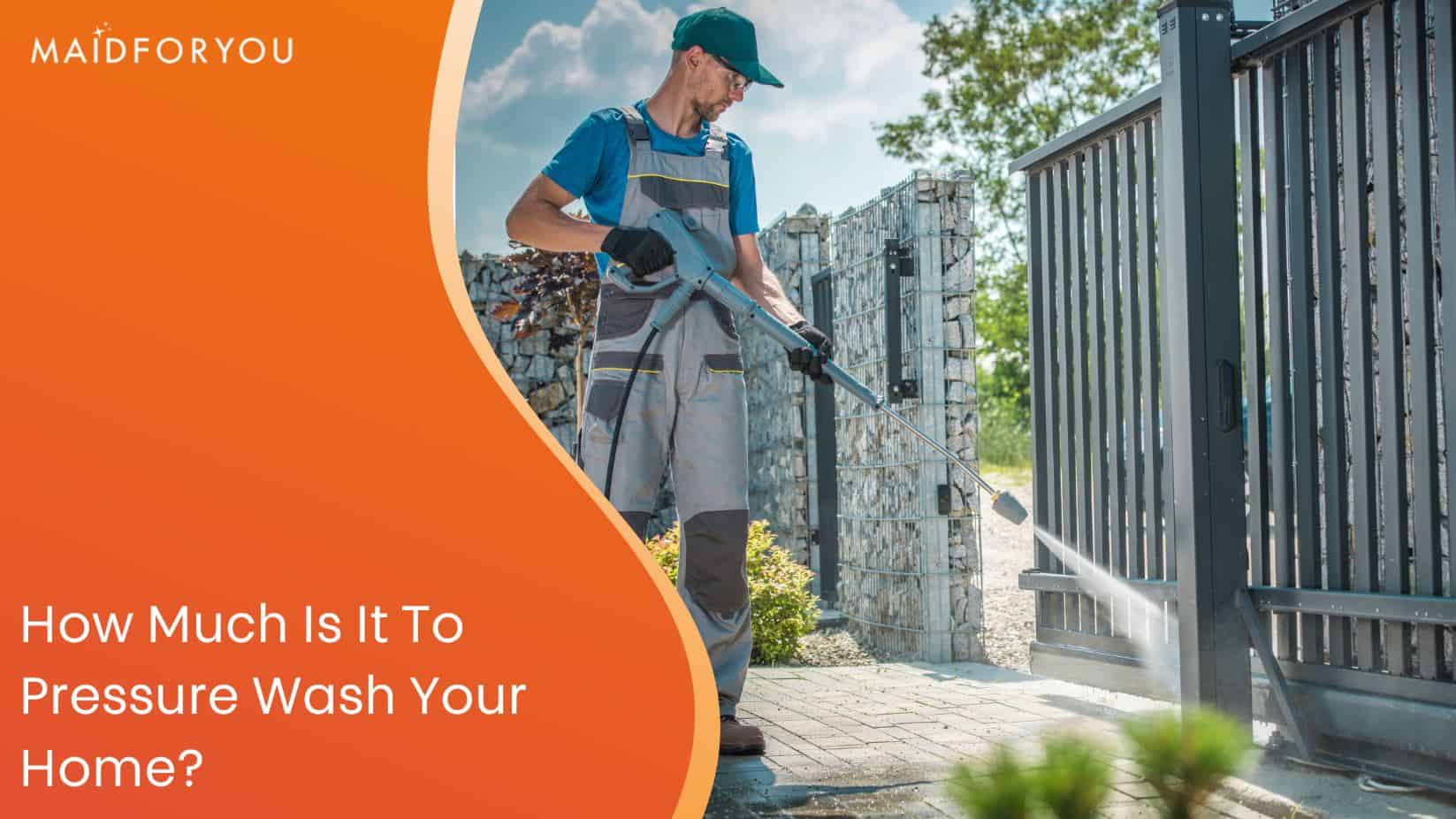 how much is it to pressure wash your home custom graphic