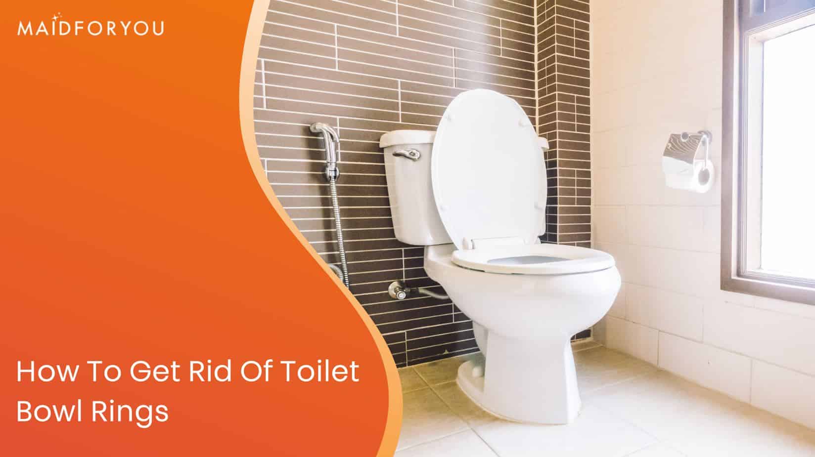 how to get rid of toilet bowl ring custom graphic